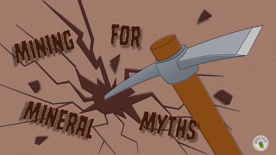 Mining for critical mineral myths